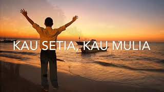 Download lagu Bapa Kau Setia (w/ Lyric) mp3