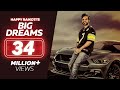 Big Dreams Happy Raikoti Full Song Deep Jandu Latest Punjabi Songs Lokdhun
