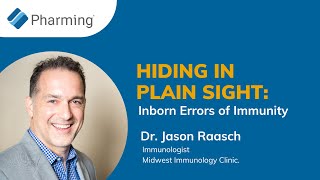 Hiding In Plain Sight: Inborn Errors of Immunity (IEI)