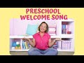 Preschool Circle Time Song | Welcome Welcome Everyone | Toddler, Preschool, Kindergarten Song