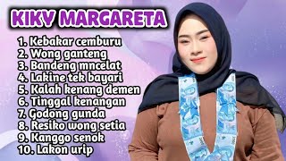 Download lagu FULL ALBUM TERBARU 2026 KIKY MARGARETA KEBAKAR CEMBURU - WONG GANTENG - BANDENG MENCELAT mp3