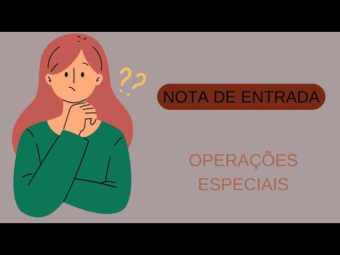 CURSO ESCRITA FISCAL - ESCRITURAÇÃO NOTA - SIMPLES NACIONAL OPERAÇÕES ESPECIAIS