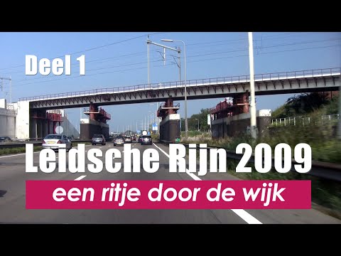 Een autoritje door Leidsche Rijn 2009 (deel 1)