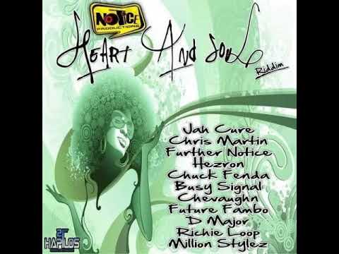 Heart and Soul Riddim mix{July 2022} @leonelrascue ft busy signal, Chris Martin, jah cure and more