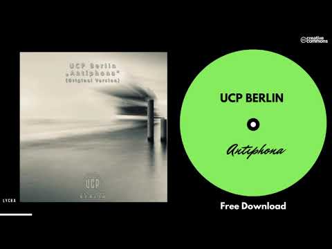 UCP Berlin - Antiphona (Original Mix)