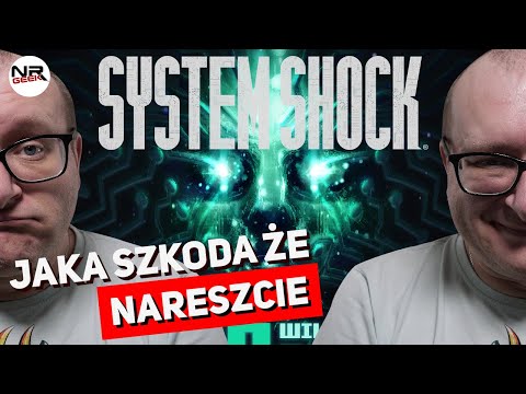 System Shock Remake - Recenzja (polskie napisy / english subtitles)