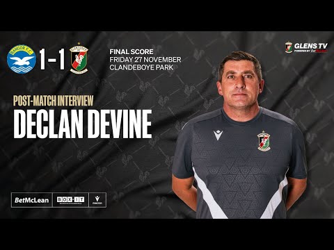 Post-Match Interview | Bangor 1-1 Glentoran | 27th November 2025 - Declan Devine