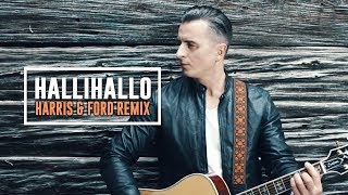 Andreas Gabalier - Hallihallo (Harris &amp; Ford Remix)