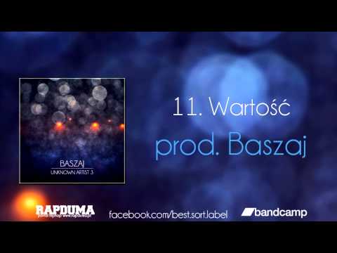 11. Baszaj - Wartość (prod. Baszaj) UNKNOWN ARTIST 3