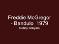 Freddie McGregor   Bandulo  1979