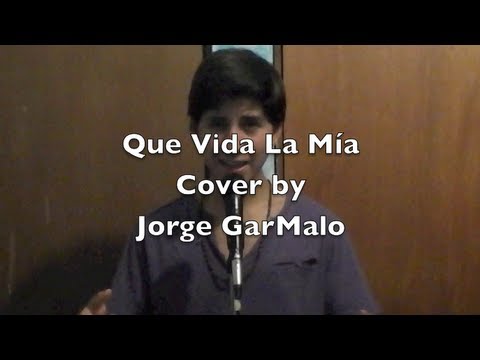 Que Vida la Mía/ Reik/ Cover Jorge GarMalo