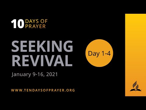 10 Days of Prayer Series (Days1-4 by Elder Calvin Desai)