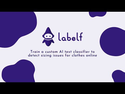 Classify Your Texts In Minutes | Labelf AI