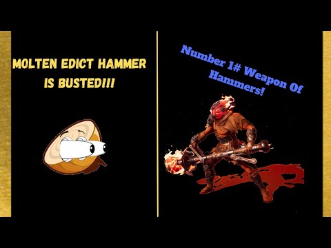Molten Edict Hammer is BUSTED!!! (2022)