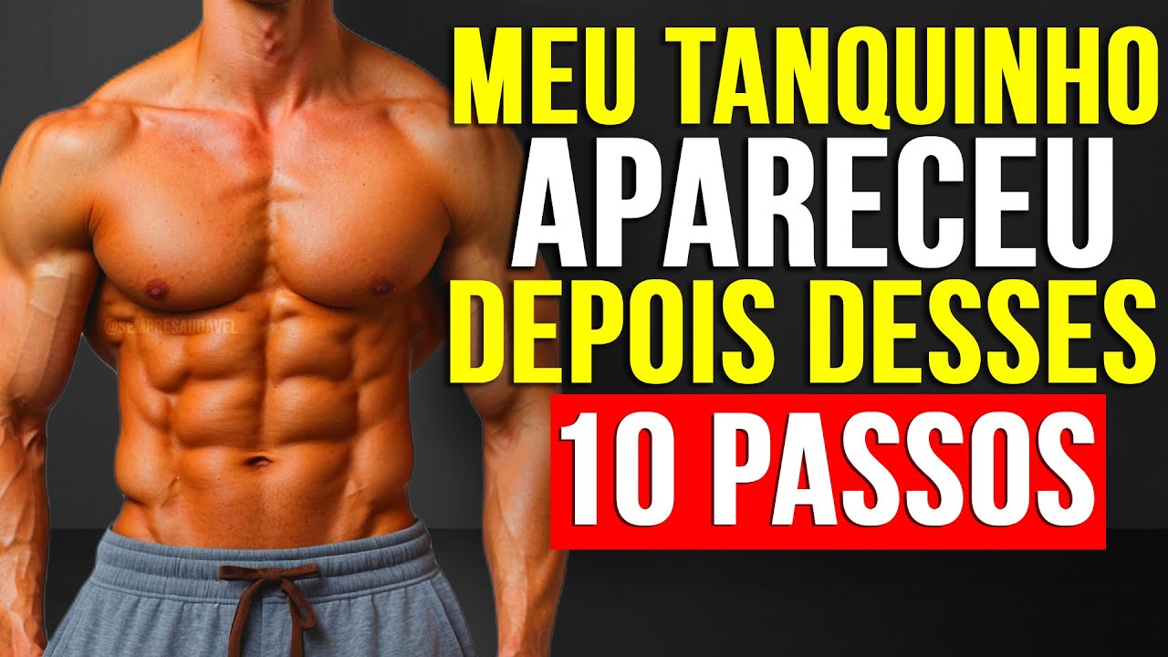 10 Passos para ter o ABDÔMEN DEFINIDO RÁPIDO