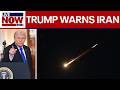 Trump warns Iran: 'Force never seen before'