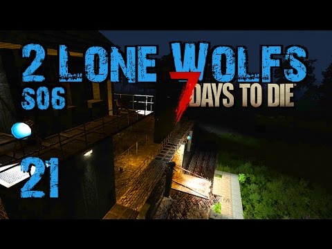 2 Lone Wolfs - Die Rettung?! [S06 E21] [Gameplay German Deutsch] [7 Days To Die A15]