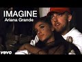 Ariana Grande Imagine Music Video
