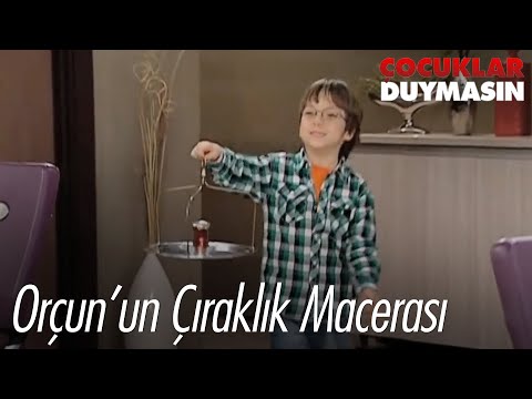 Orçun'un çıraklık macerası! - Çocuklar Duymasın 28. Bölüm