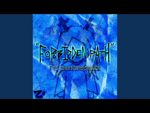 Forbidden Path (feat. Chibisprinklez)