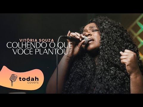 Vitória Souza | Colhendo O Que Você Plantou [Cover Misaias Oliveira]