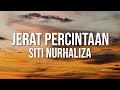 Siti Nurhaliza - Jerat Percintaan（Official Lyric Video)