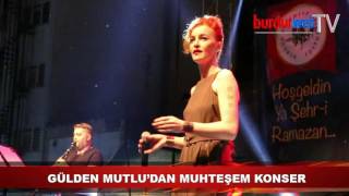Gülden Mutlu'dan Burdur'da muhteşem konser