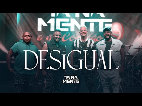 Tá Na Mente - Desigual (Ao Vivo) | Vídeo Oficial