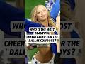 Who Is The Most Beautiful Cheerleader For The Dallas Cowboys Shorts Celebrity Kyliedickson Rachel