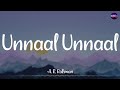 Unnal Unnal (Lyrics) - @ARRahman | Ambikapathy | Haricharan x Hariharan x Pooja /\