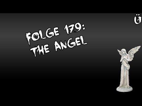 Let's Creep: Folge 179 - The Angel [Ü] [German]