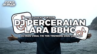 Download lagu DJ PERCERAIAN LARA  FULL BASS MENGKANE | TERBARU VIRAL TIKTOK 2026~yanz sopan mp3