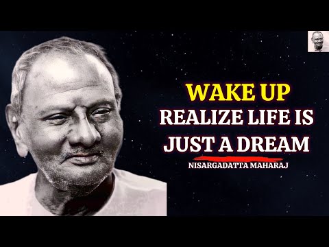The Day You Wake Up From The Dream Of Life – Your True Self Appears |Nisargadatta Maharaj #iamthat