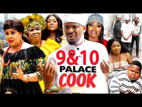 PALACE COOK COMPLETE SEASON 9&10 -(New Trending Blockbuster Movie) Zubby Michael 2022 Nigerian Movie