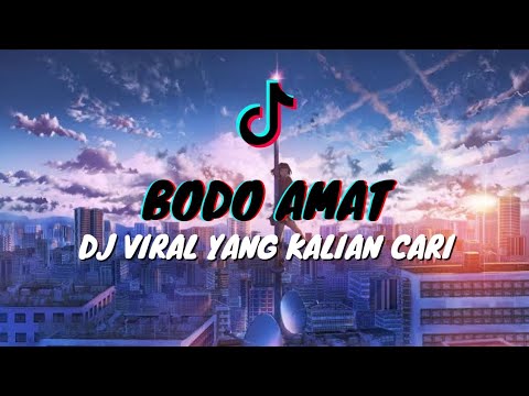 BODO AMAT DJ VIRAL TIKTOK TERBARU | ANGGA SAPUTRA REMIX