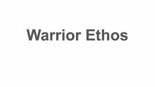 Warrior Ethos