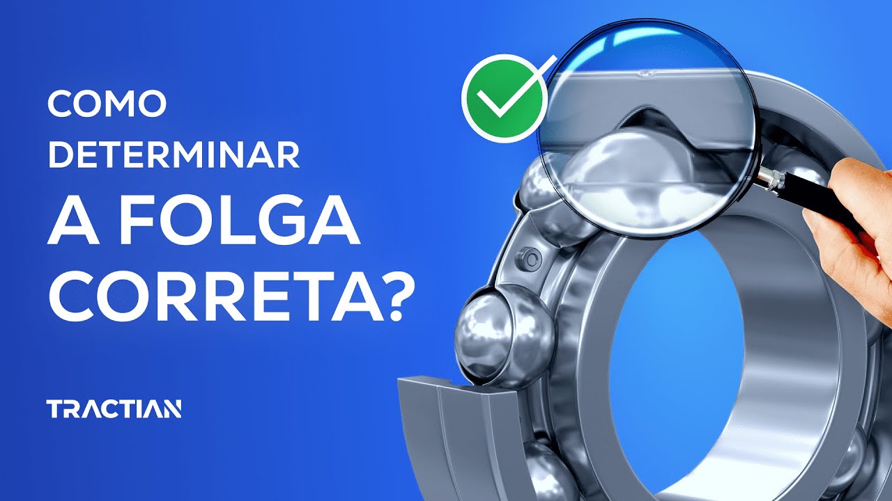 Qual a folga interna correta para os rolamentos?