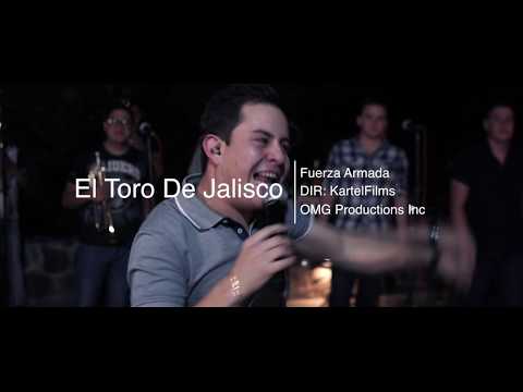 El Toro de Jalisco En Vivo - Fuerza Armada (2020)