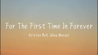 For The First Time In Forever “From Frozen” Kristen Bell, Idina Menzel (Lyrics)