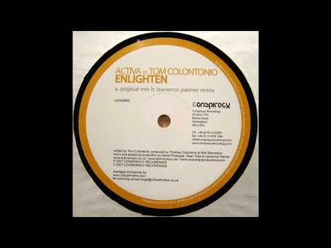 Activa vs Tom Colontonio - Enlighten (Original Mix) 2007