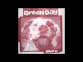 Green Day - Top [1,039 - Kerplunk] 