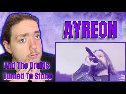 First Time Hearing Ayreon - And The Druids Turned To Stone