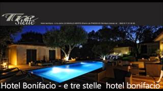 preview picture of video 'hotel bonifacio tel. 09 71 21 55 05 - e tre stelle - hotel bonifacio  - hotel bonifacio'