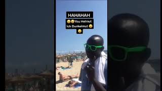 hahahaha you Helmut,😂 Ich dunkelmut