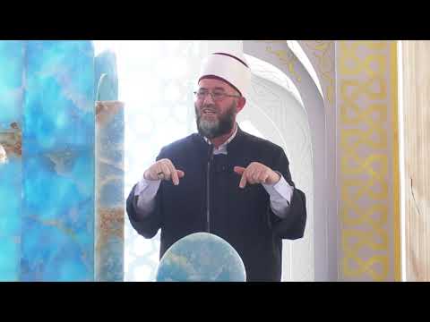 Hytbe | Rëndësia e familjes në Islam - Hoxhë Dr. Sadat Rrustemi