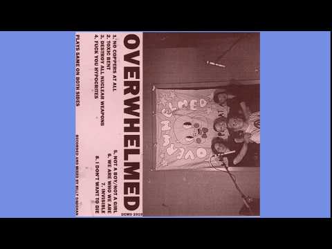 OVERWHELMED - DEMO 2019
