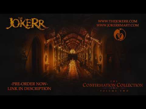 The Jokerr - J to the O (From Confirmation Collection Vol 2)