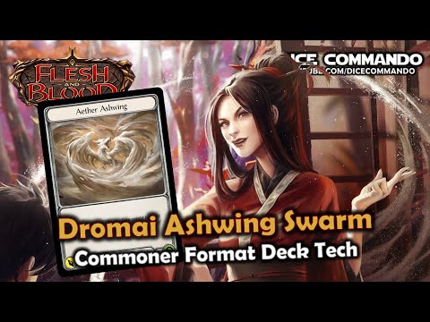 Dromai Ashwing Swarm Commoner Deck Tech | Flesh and Blood TCG | Go Again! Ep288