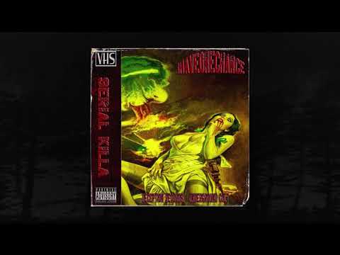 IHAVEONECHANCE - SERIAL KILLA [PROD. IHAVEONECHANCE] (MEMPHIS 66.6 EXCLUSIVE)