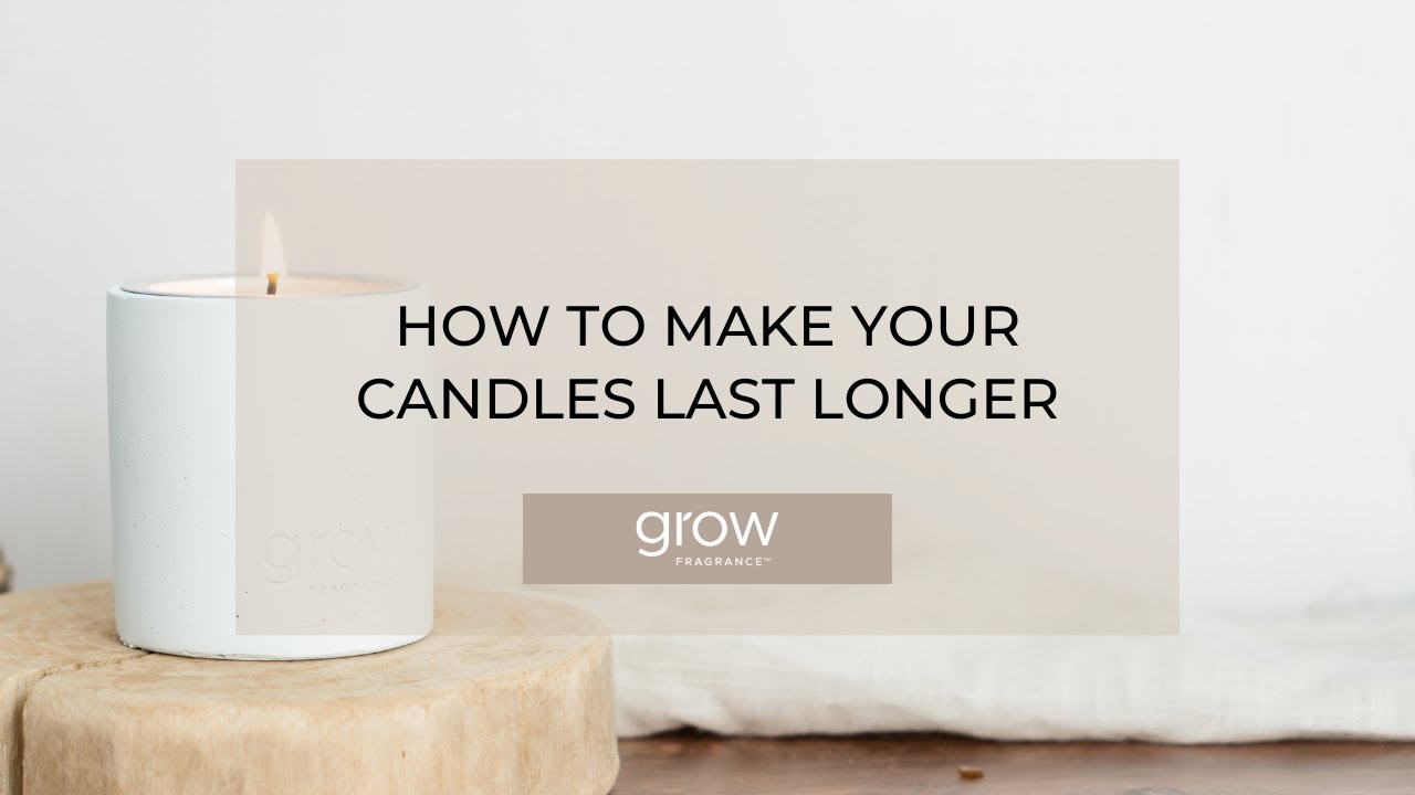 How to Make Your Candles Last Longer